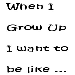 When i grow Up