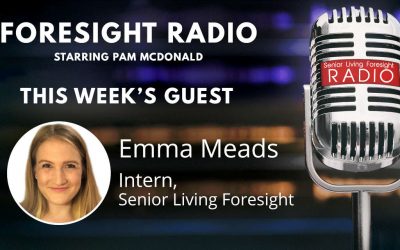 S3 Episode 6 – New Blood, Fresh Ideas: College Senior Emma Meads Chooses Senior Living for Her Career