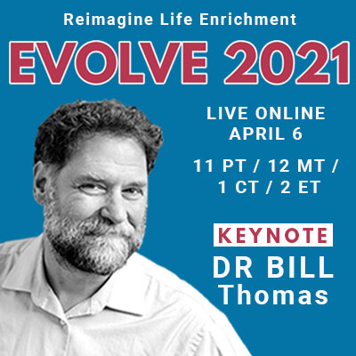 Evolve 2021 Dr Bill Thomas Presented by DiscoverLive