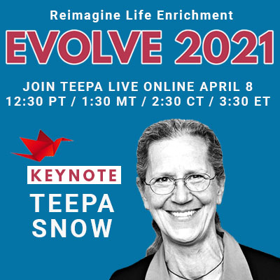 Evolve 2021 Teepa Snow presented by IN2L