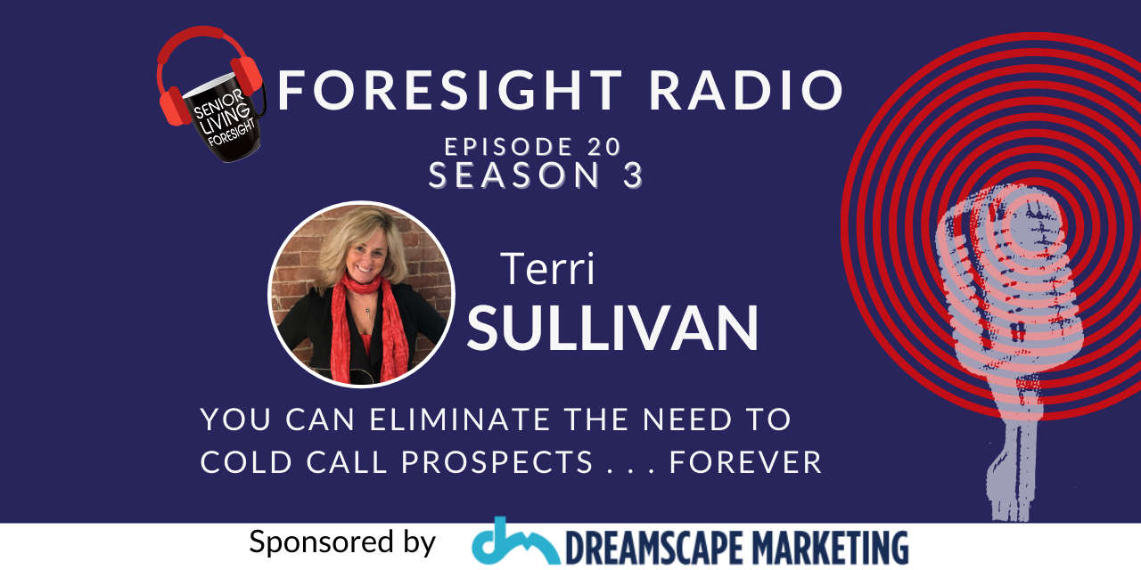 S3 Episode 20 – How You Can Eliminate the Need to Cold Call Prospects . . . Forever!