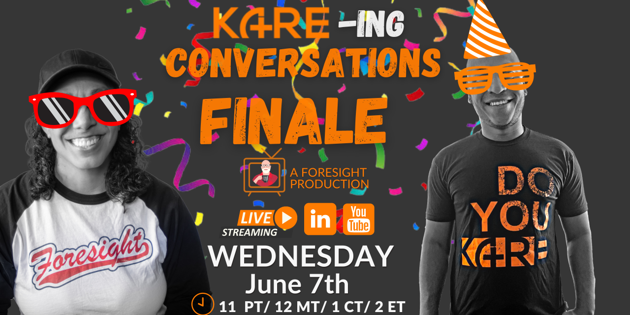 KARE-ing Conversations Series Finale