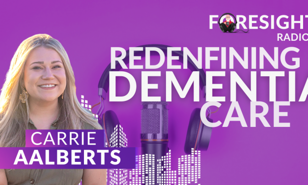 S5 Episode 19 – Redefining Dementia Care
